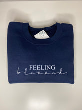 Load image into Gallery viewer, Feeling Blessed Sweatshirt