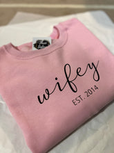 Load image into Gallery viewer, Wifey Sweatshirt