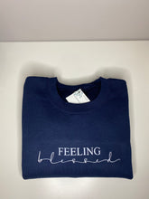 Load image into Gallery viewer, Feeling Blessed Sweatshirt